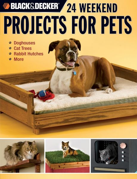Produktbild: Black & Decker 24 Weekend Projects for Pets