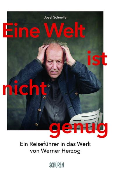 Eine Welt ist nicht genug, Paperback von Josef Schnelle, Schüren Verlag GmbH, 9783741003721