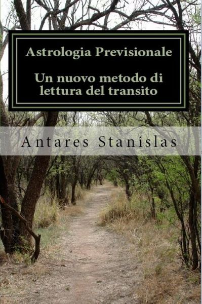 Produktbild: Astrologia previsionale. Un nuovo metodo di lettura del transito