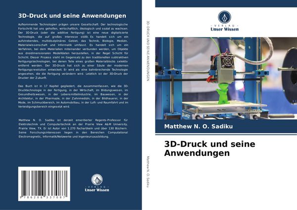 3D-Druck und seine Anwendungen, Taschenbuch von Matthew N. O. Sadiku, Verlag Unser Wissen, 9786208337087