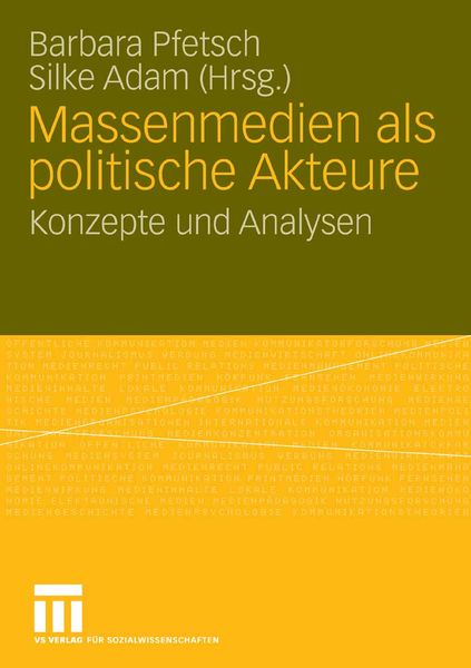 Produktbild: Massenmedien als politische Akteure