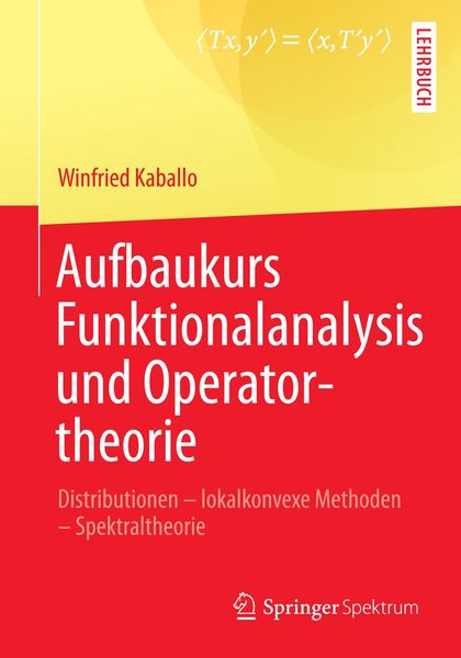 Produktbild: Aufbaukurs Funktionalanalysis und Operatortheorie