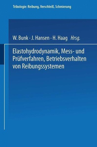 Produktbild: Elastohydrodynamik &middot; Me&szlig;- und Pr&uuml;fverfahren Betriebsverhalten von Reibungssystemen