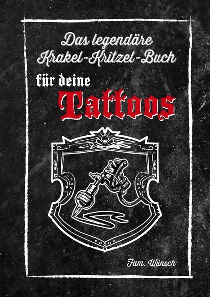 Produktbild: Das legend&auml;re Krakel-Kritzel-Buch f&uuml;r deine Tattoos