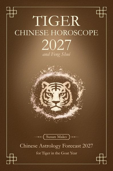 Produktbild: Tiger Chinese Horoscope 2027 and Feng Shui
