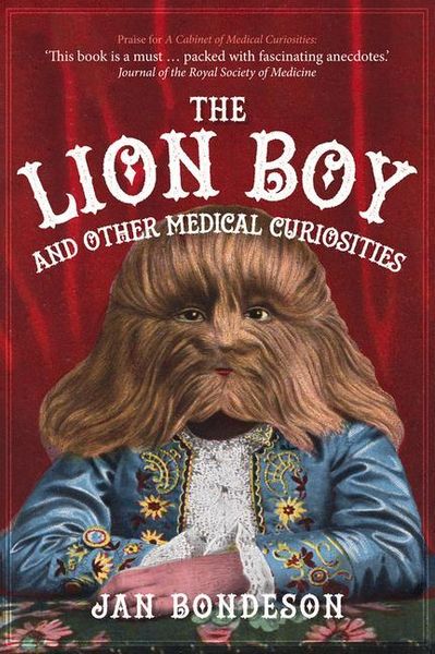 Produktbild: The Lion Boy and Other Medical Curiosities
