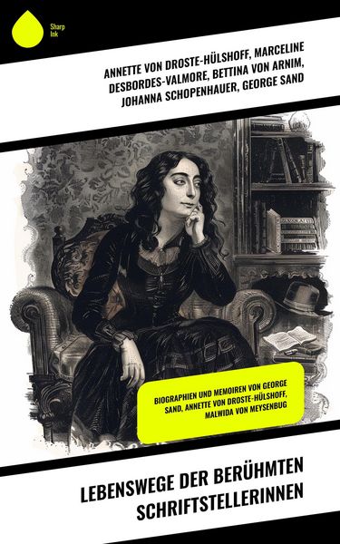 Produktbild: Lebenswege der ber&uuml;hmten Schriftstellerinnen