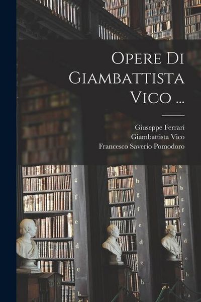 Produktbild: Opere Di Giambattista Vico ...