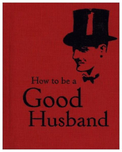 Produktbild: How to Be a Good Husband