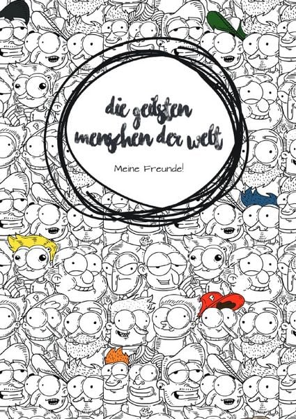 Produktbild: Die geilsten Menschen der Welt - meine Freunde