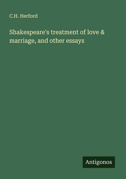 Produktbild: Shakespeare's treatment of love & marriage, and other essays