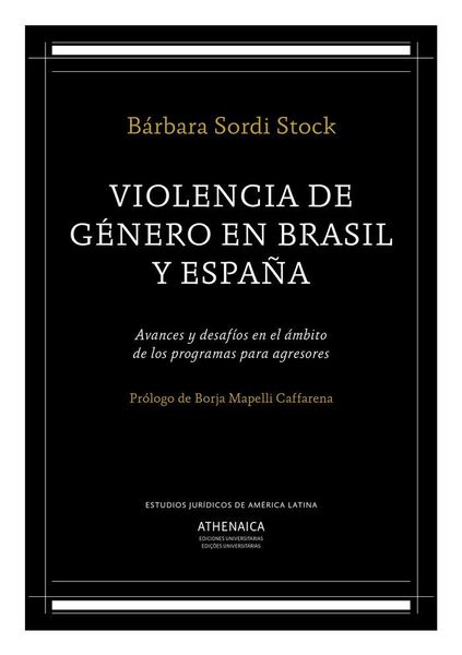 Produktbild: Violencia de g&eacute;nero en Brasil y Espa&ntilde;a : avances y desaf&iacute;os en el &aacute;mbito de los programas para agresores