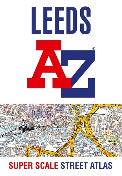 Produktbild: A-Z maps: Leeds A-Z Super Scale Street Atlas