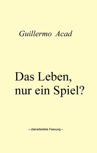 Produktbild: Das Leben, nur ein Spiel?