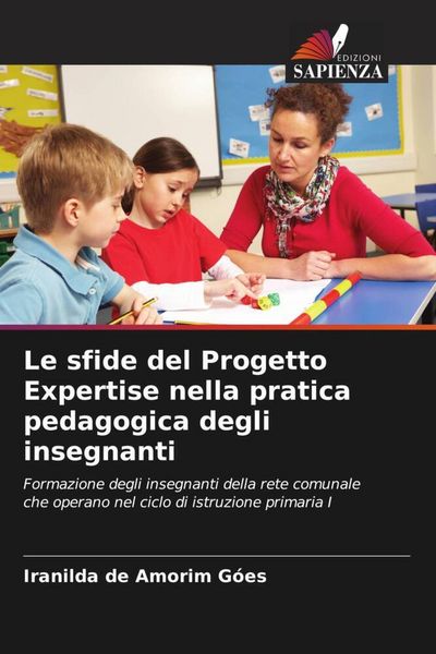 Produktbild: Le sfide del Progetto Expertise nella pratica pedagogica degli insegnanti