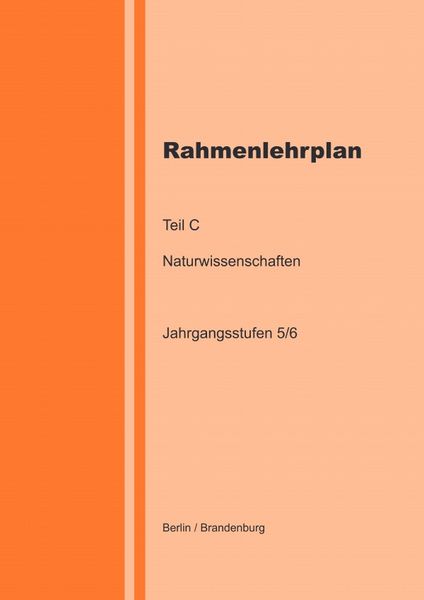 Produktbild: Rahmenlehrplan - Naturwissenschaften (NaWi) - Teil C - Jahrgangsstufen 5/6 (Berlin/Brandenburg)