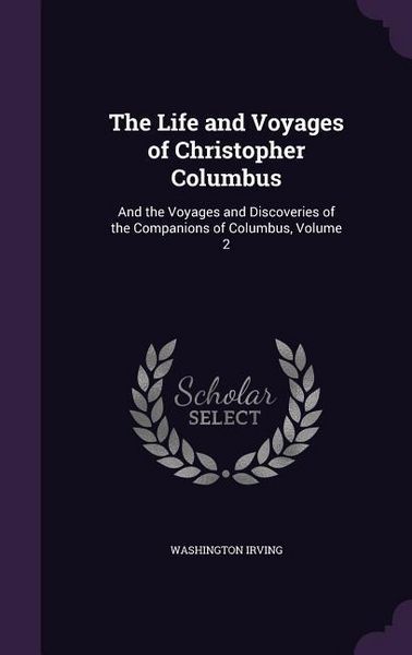 Produktbild: The Life and Voyages of Christopher Columbus