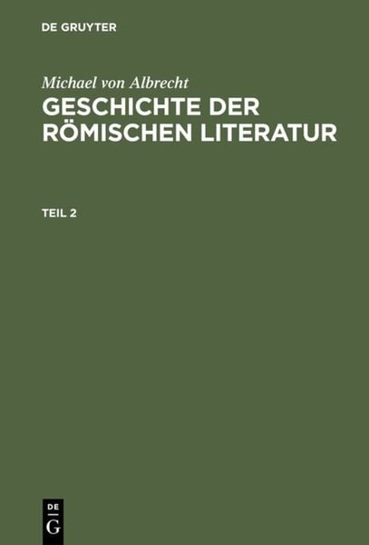 Produktbild: Geschichte der r&ouml;mischen Literatur. Teil 2
