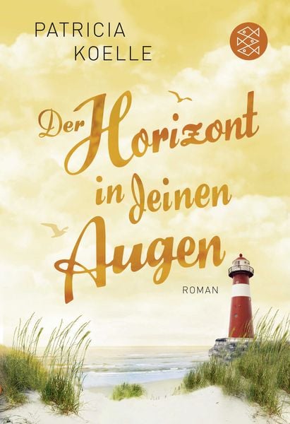 Der Horizont in deinen Augen, Taschenbuch von Patricia Koelle, Fischer Taschenbuch Verlag, 9783596032983