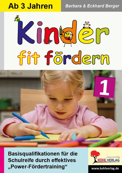 Produktbild: Kinder fit f&ouml;rdern in Kindergarten und Vorschule / Band 1