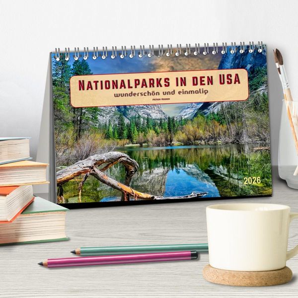 Produktbild: Nationalparks in den USA - wundersch&ouml;n und einmalig (Tischkalender 2026 DIN A5 quer), CALVENDO Monatskalender