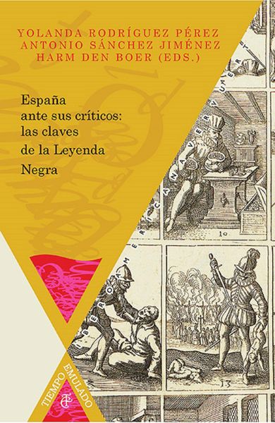 Produktbild: Espa&ntilde;a ante sus cr&iacute;ticos: las claves de la Leyenda Negra