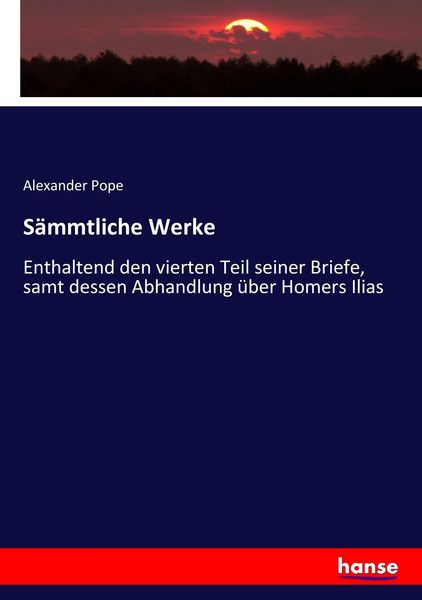 Sämmtliche Werke, Taschenbuch von Alexander Pope, Hansebooks, 9783743470408