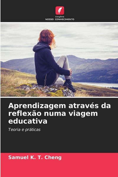 Produktbild: Aprendizagem atrav&eacute;s da reflex&atilde;o numa viagem educativa