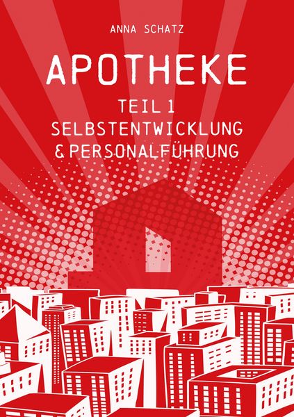 Produktbild: APOTHEKE Selbstentwicklung & Personalf&uuml;hrung