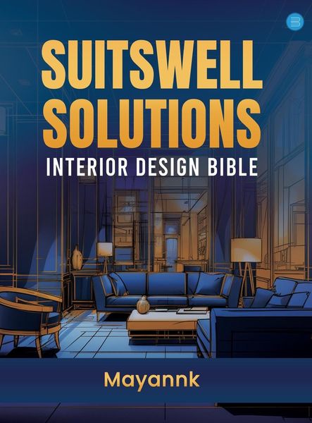 Suitswell Solutions - Interior Design Bible