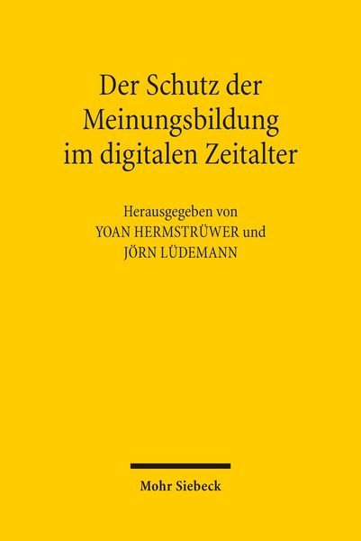 Produktbild: Der Schutz der Meinungsbildung im digitalen Zeitalter
