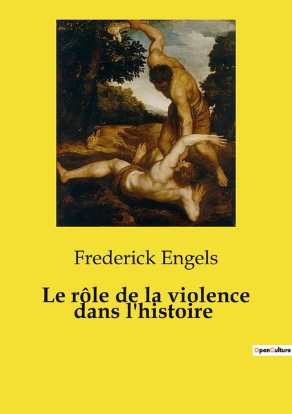 Produktbild: Le r&ocirc;le de la violence dans l'histoire
