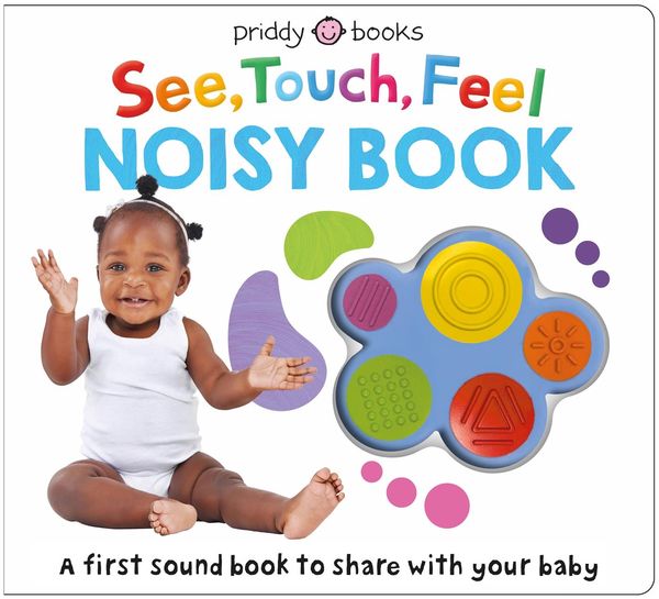 See, Touch, Feel Noisy Book, Gebundene Ausgabe von Roger Priddy, Pan macmillan Ltd., 9781916745209