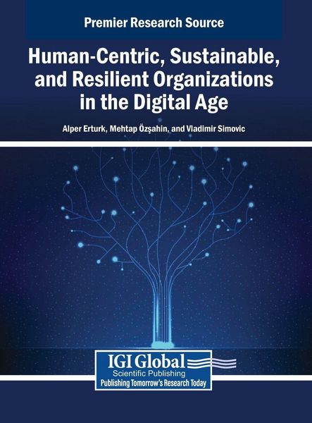 Produktbild: Human-Centric, Sustainable, and Resilient Organizations in the Digital Age