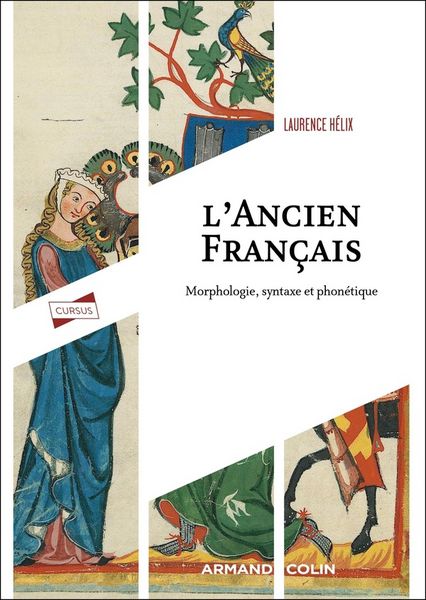 Produktbild: L'ancien fran&ccedil;ais : morphologie, syntaxe et phon&eacute;tique