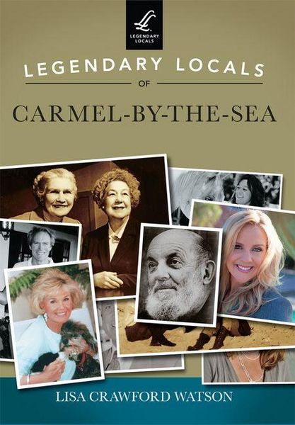 Produktbild: Legendary Locals of Carmel-By-The-Sea