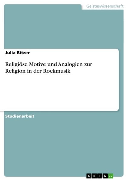 Produktbild: Religi&ouml;se Motive und Analogien zur Religion in der Rockmusik