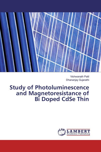 Produktbild: Study of Photoluminescence and Magnetoresistance of Bi Doped CdSe Thin