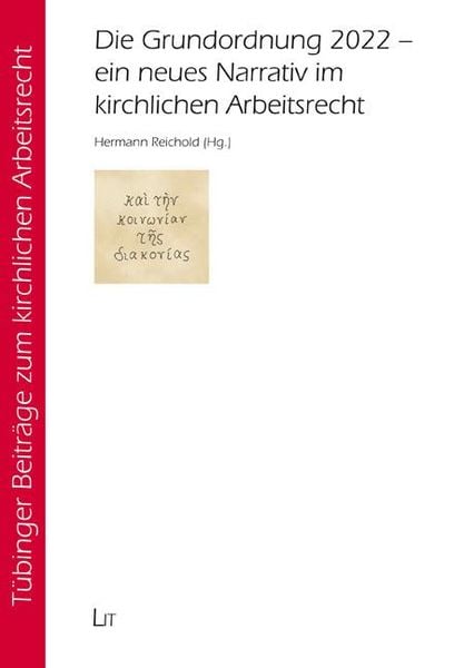 Produktbild: Die Grundordnung 2022 - ein neues Narrativ im kirchlichen Ar