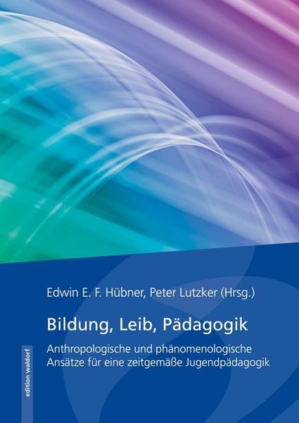 Produktbild: Bildung, Leib, P&auml;dagogik