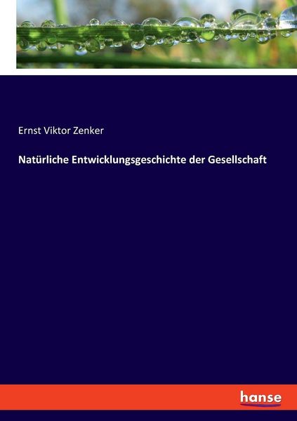 Produktbild: Nat&uuml;rliche Entwicklungsgeschichte der Gesellschaft