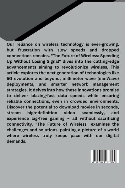 Produktbild: The Future of Wireless: Speeding Up Without Losing Signal