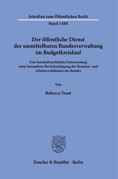 Produktbild: Der &ouml;ffentliche Dienst der unmittelbaren Bundesverwaltung im Budgetkreislauf.