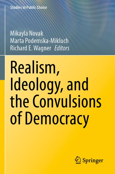 Produktbild: Realism, Ideology, and the Convulsions of Democracy