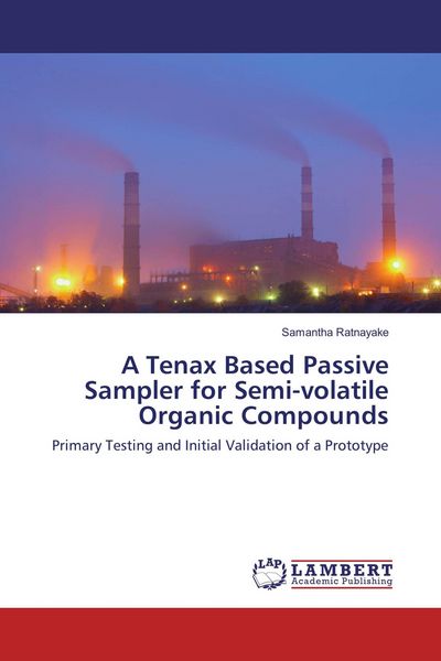 Produktbild: A Tenax Based Passive Sampler for Semi-volatile Organic Compounds