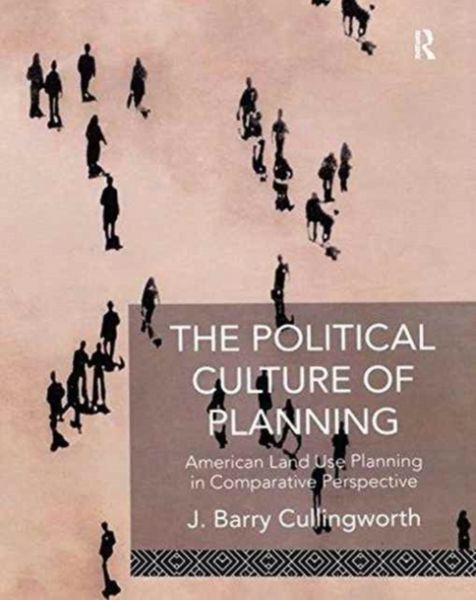 Produktbild: Cullingworth, J: The Political Culture of Planning