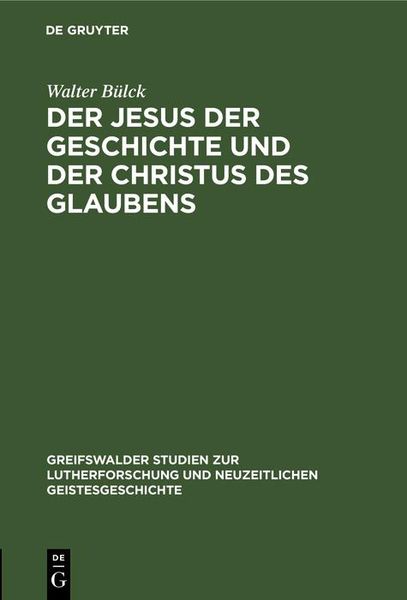 Produktbild: Der Jesus der Geschichte und der Christus des Glaubens