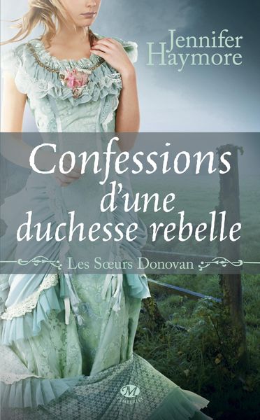 Produktbild: Les Soeurs Donovan, T2 : Confessions d'une duchesse rebelle