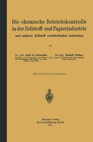 Die chemische Betriebskontrolle in der Zellstoff- und Papierindustrie und anderen Zellstoff verarbeitenden Industrien, Taschenbuch von Carl Gustav