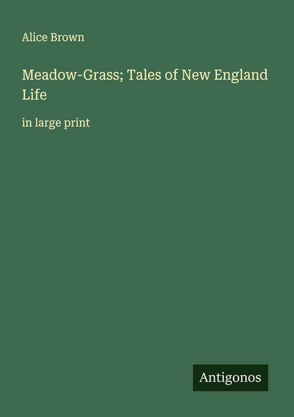 Produktbild: Meadow-Grass; Tales of New England Life